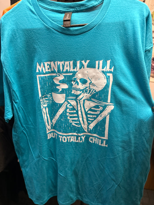 Shirt - Mentally ill