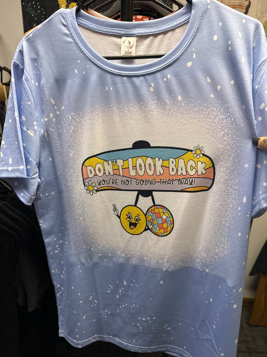 Shirt - Don’t Look Back